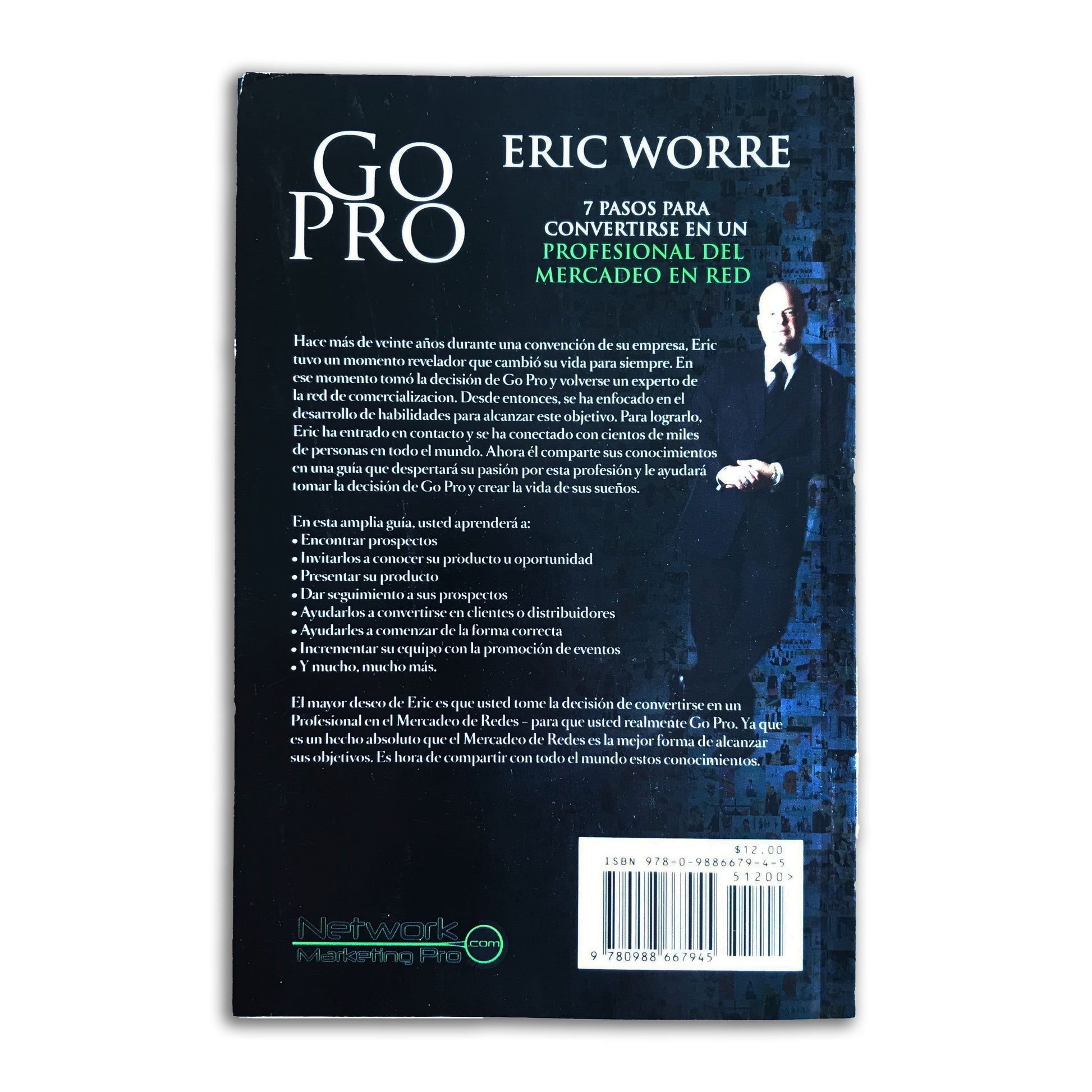 Go Pro, 7 pasos para convertirse en un profesional del mercadeo de red - Eric Worre - Oily