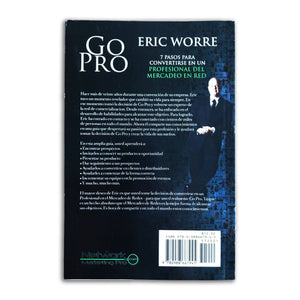 Go Pro, 7 pasos para convertirse en un profesional del mercadeo de red - Eric Worre - Oily